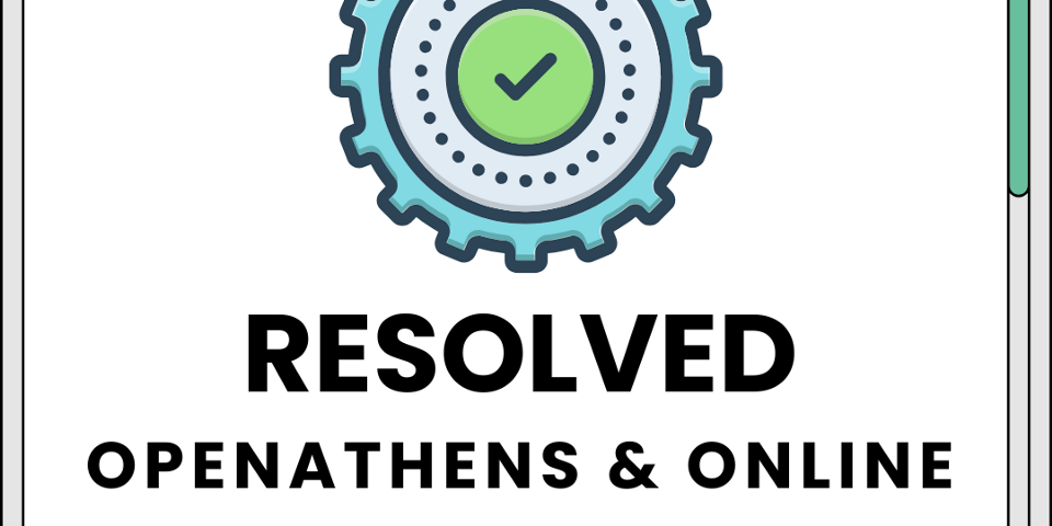 Notification graphic showing a system outage for OpenAthens has been resolved